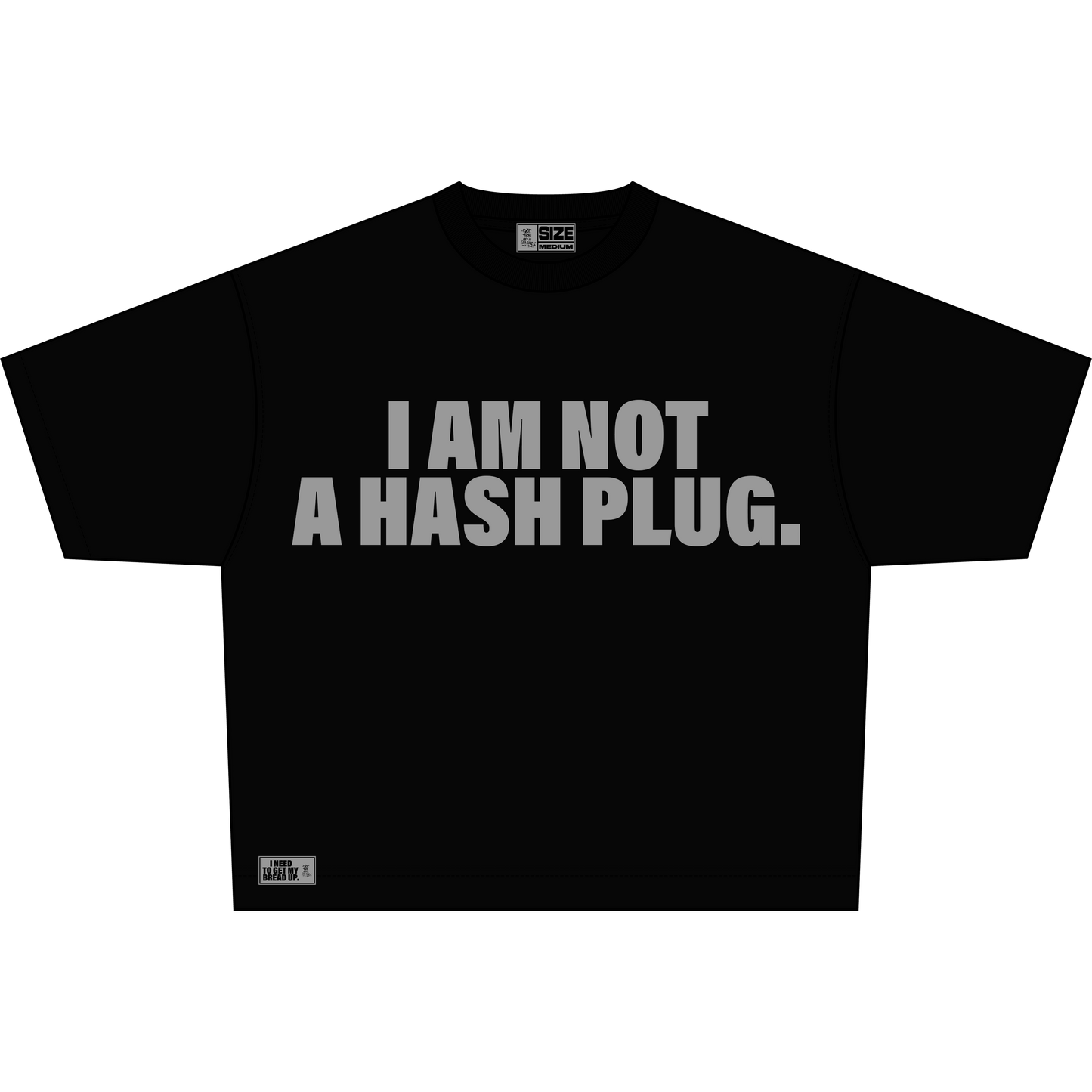 I AM NOT A HASH PLUG.
